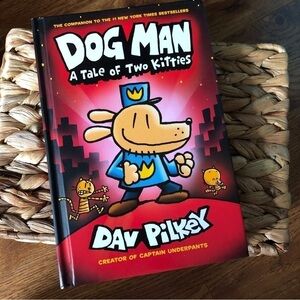 Dog Man: A Tale of Two Kitties By Dav Pilkey